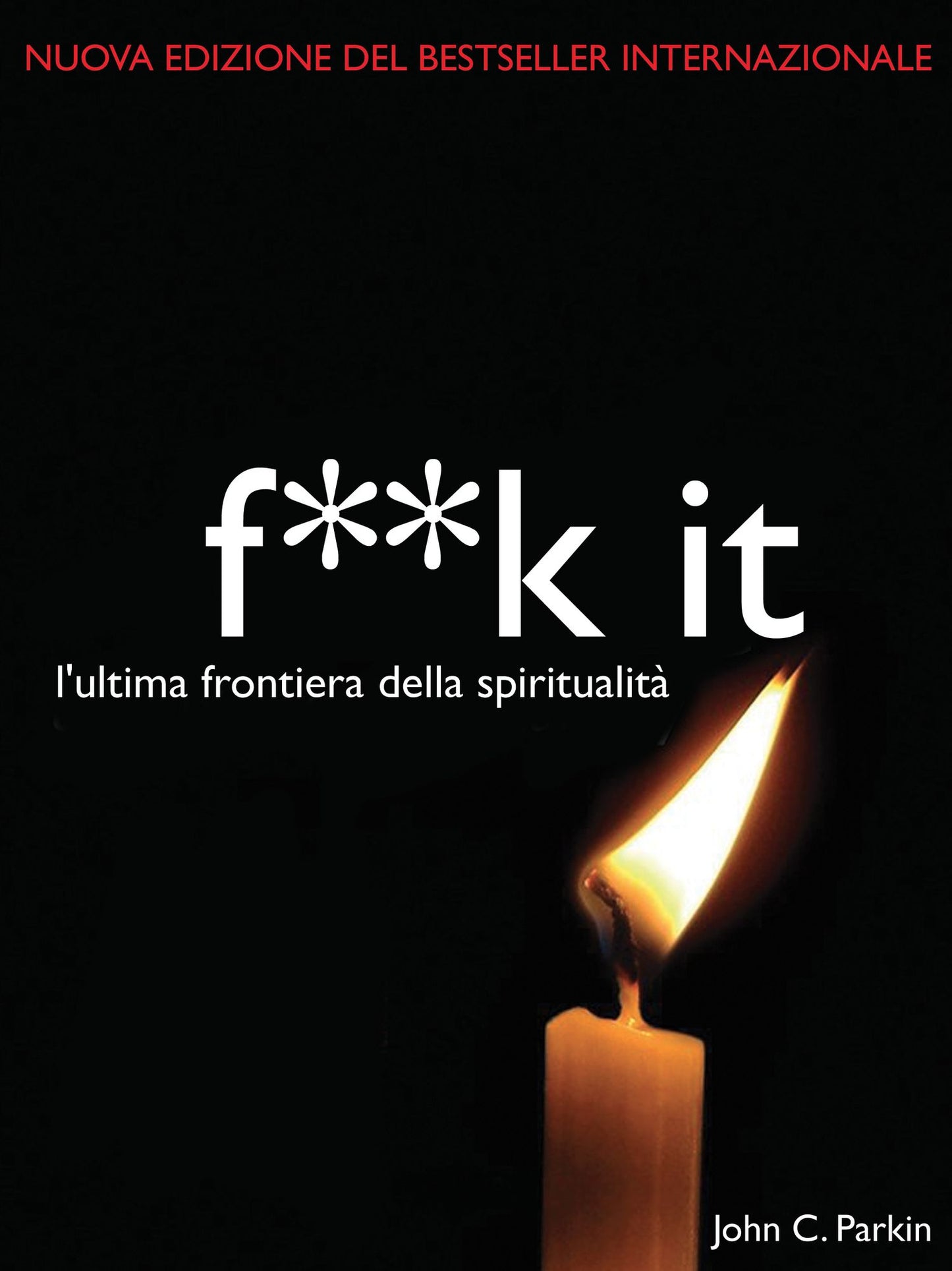 Fuck it: Il Metodo Vaffa