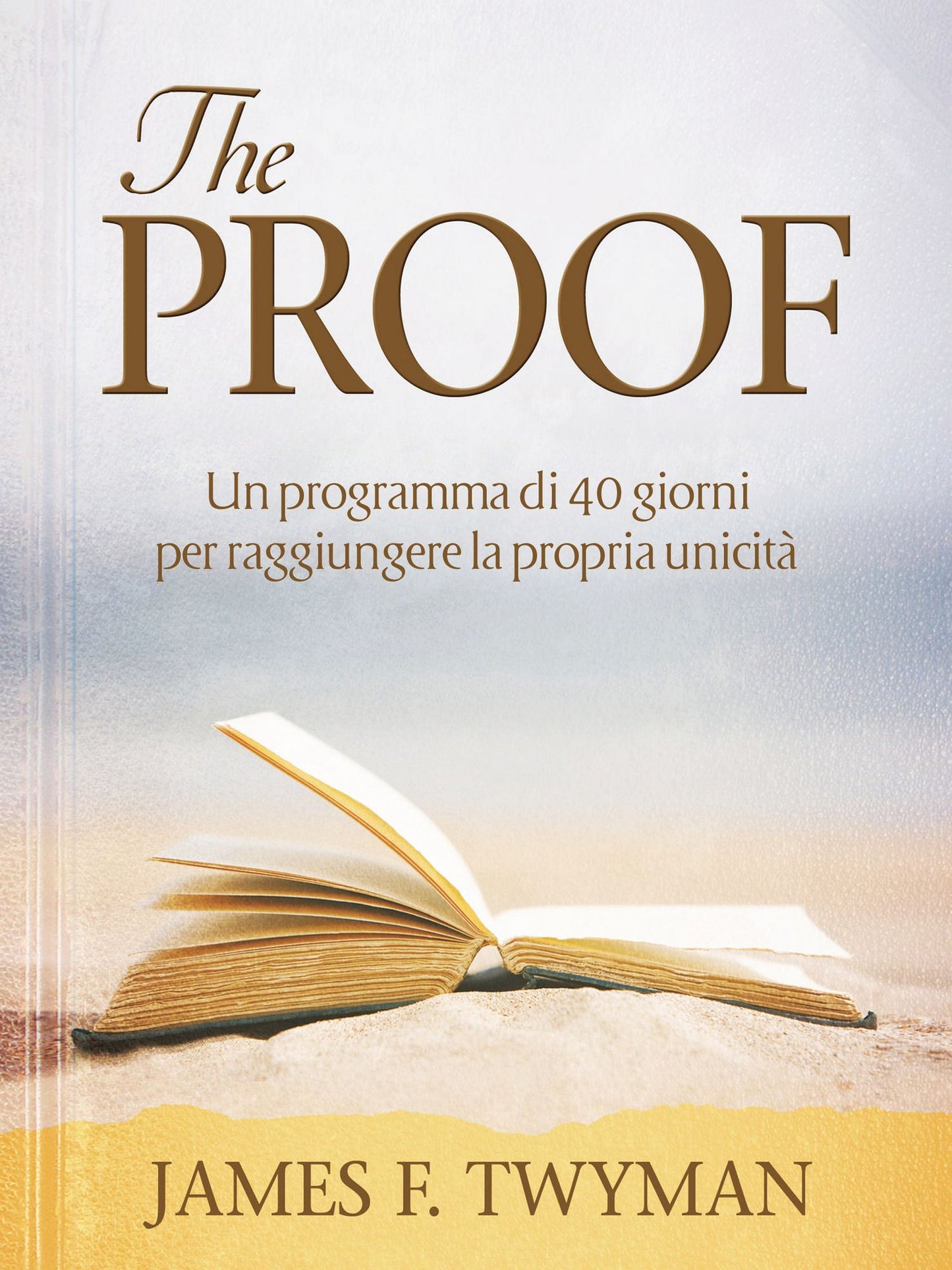 The Proof: Un programma di 40 giorni per raggiungere la propria unicità