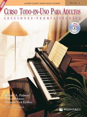Curso Todo-En-Uno Para Adultos, Nivel 1: Lecciones * Teoria * Tecnica (Spanish Language Edition), Book & CD