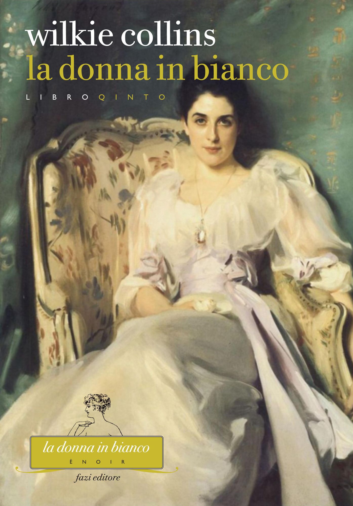 La donna in bianco. Libro quinto