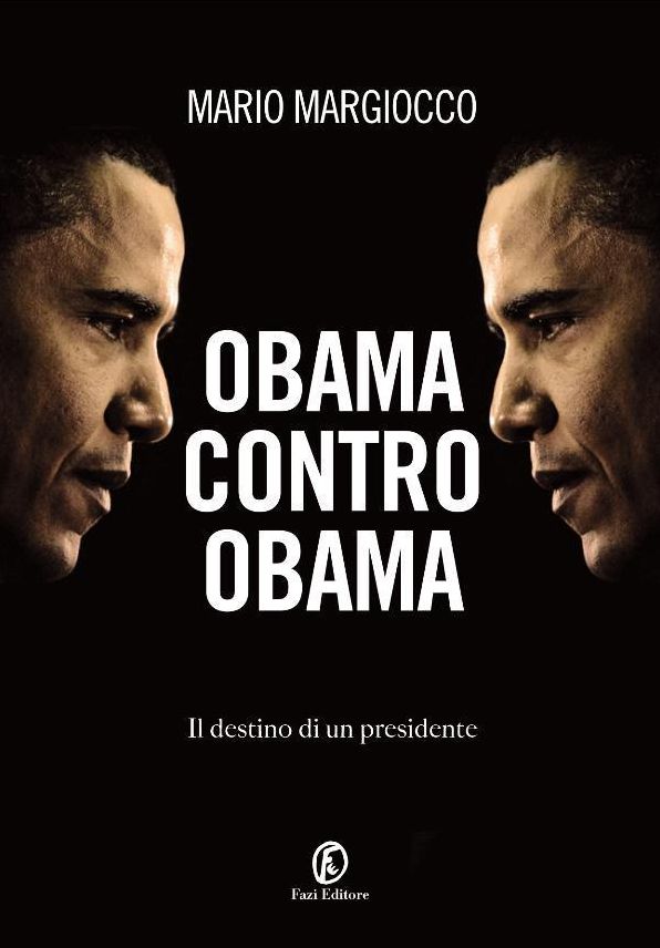 Obama contro Obama: Il destino di un presidente