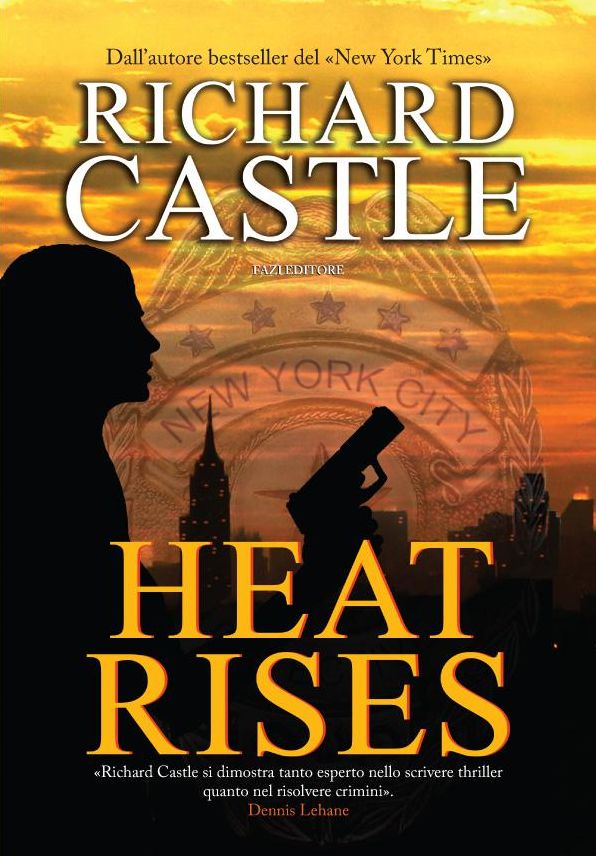 Heat Rises (Nikki Heat Series #3)
