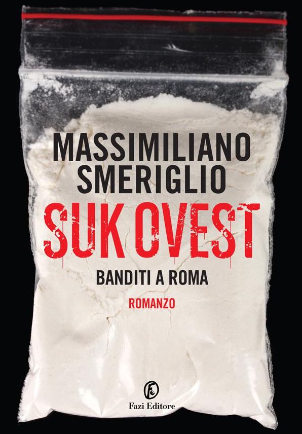 Suk Ovest: Banditi a Roma