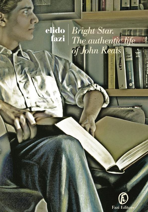 Bright Star: The authentic life of John Keats