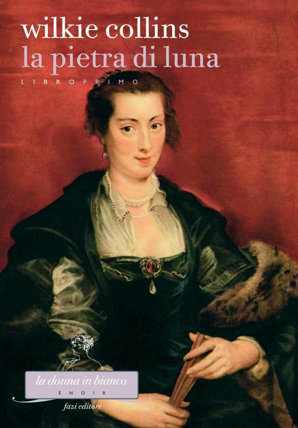 La pietra di luna. Libro primo