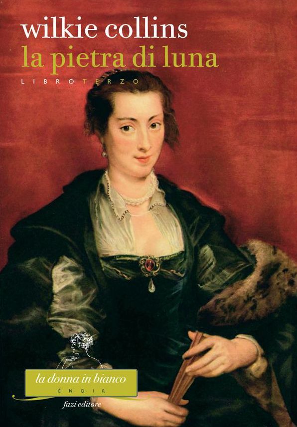 La pietra di luna. Libro terzo