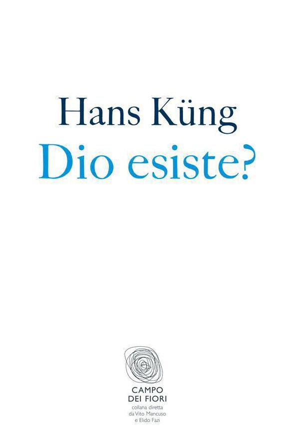 Dio esiste?: Una risposta per oggi