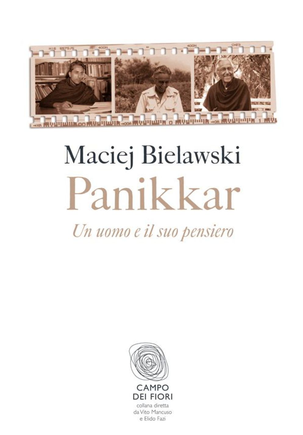 Panikkar: Un uomo e il suo pensiero