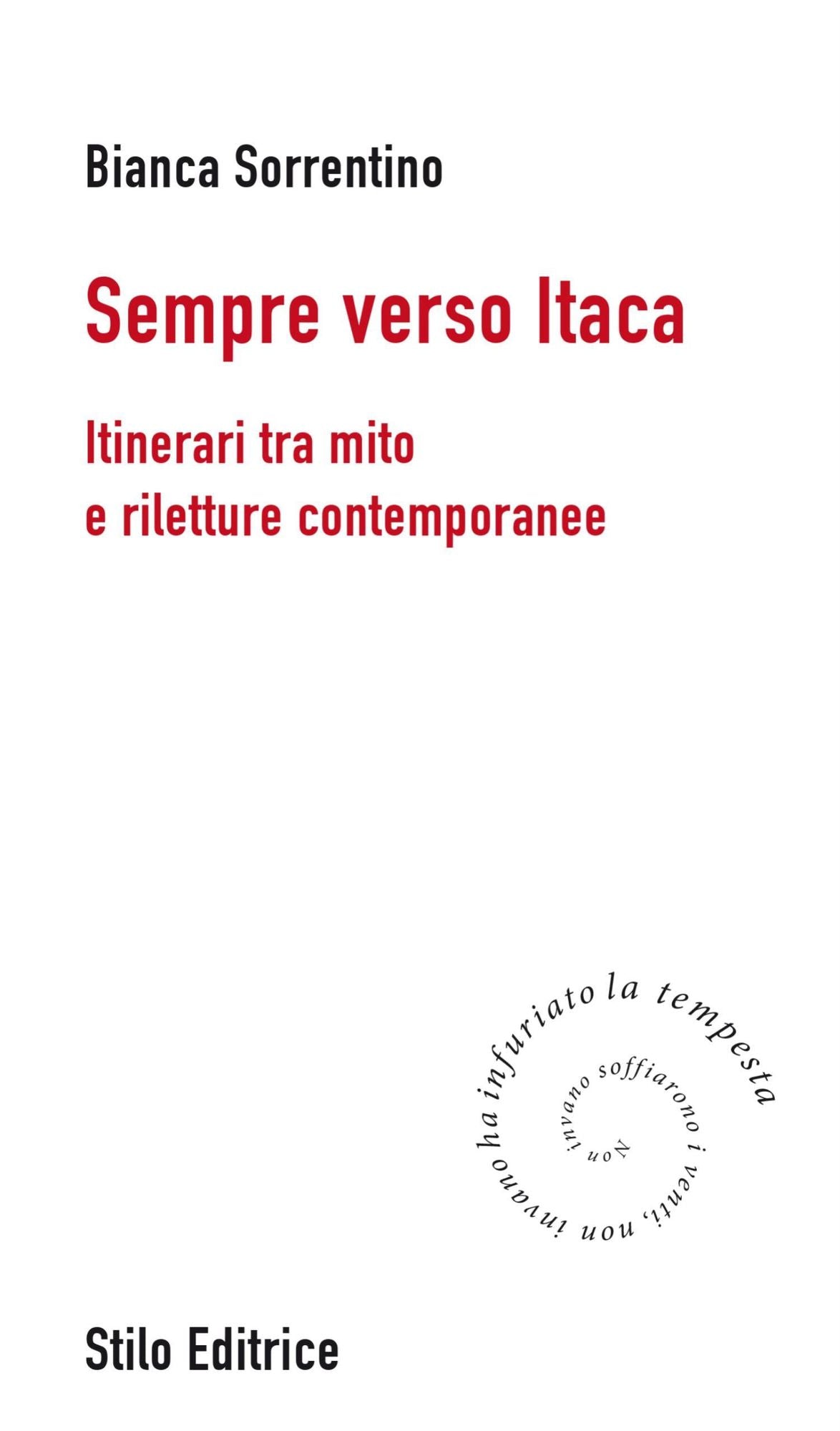 Sempre verso Itaca: Itinerari tra mito e riletture contemporanee