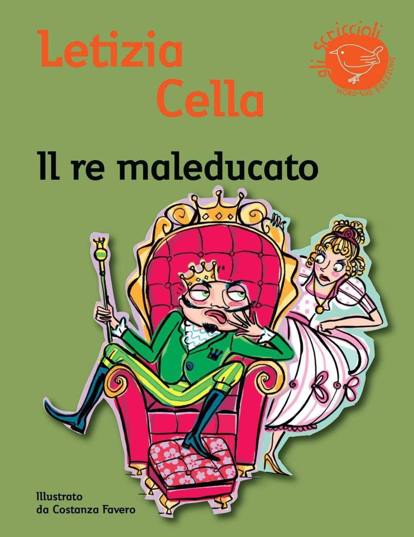 Il re maleducato: Storie fantastiche disegnate
