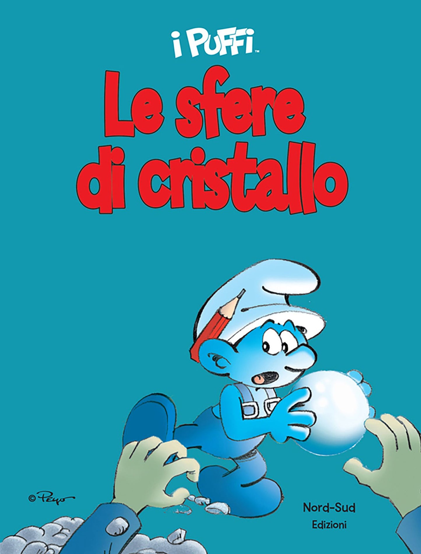 Puffi - La sfera di cristallo: Storie illustrate