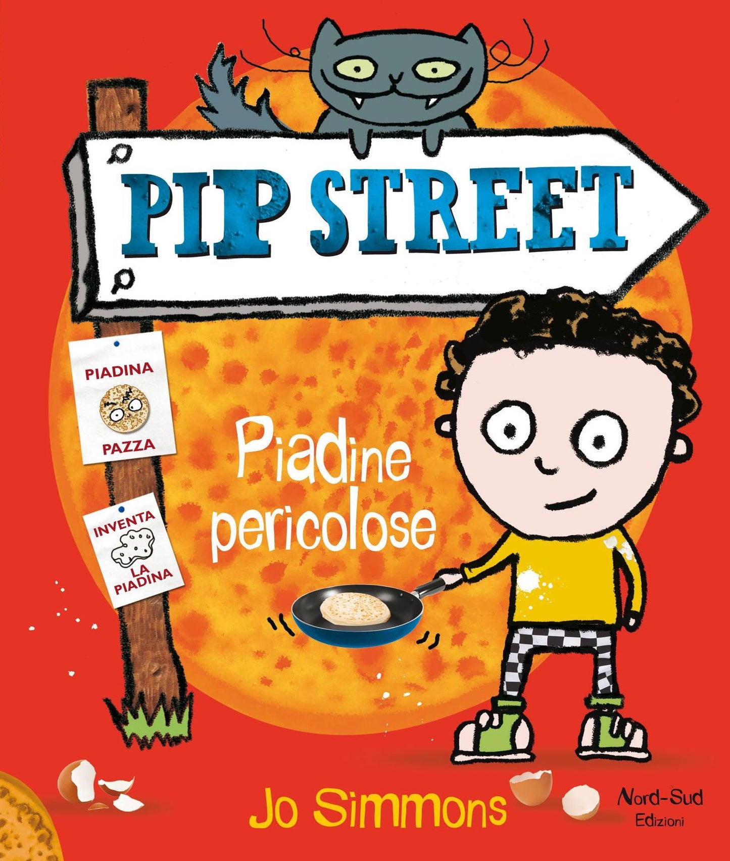 Pip Street Piadine pericolose: Piccole storie Nord-Sud
