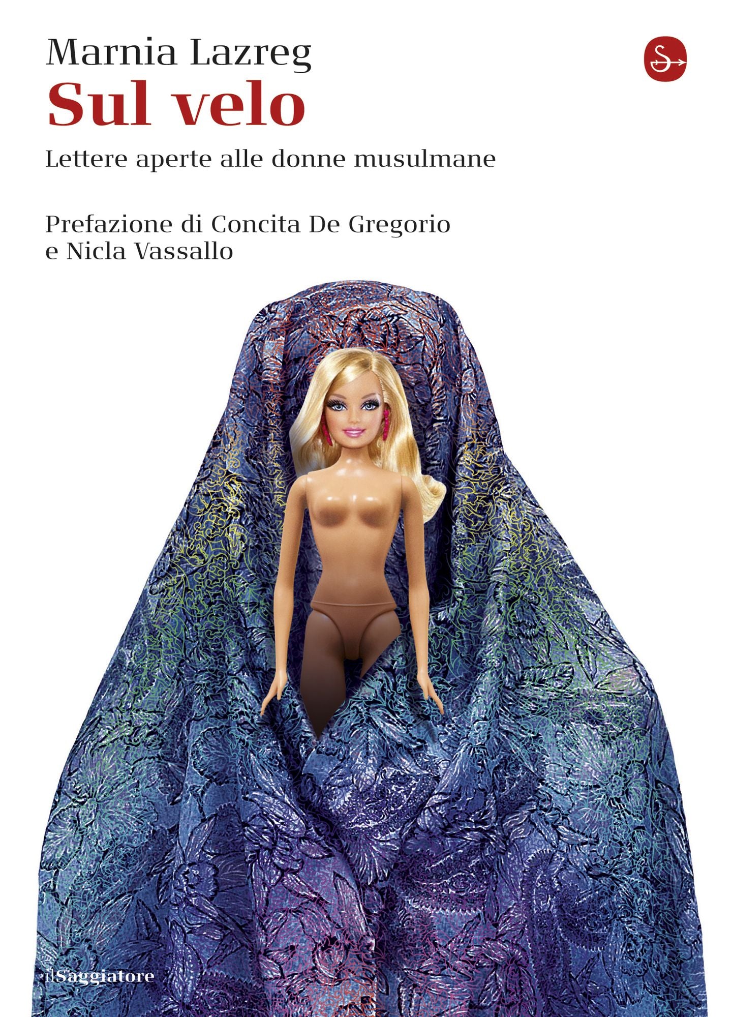 Sul velo. Lettere aperte alle donne musulmane