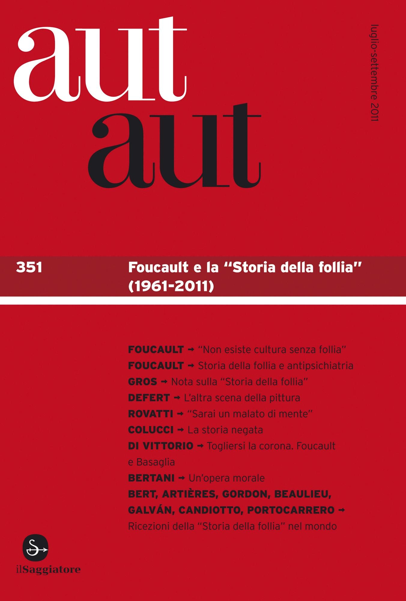 Aut aut 351 - Foucault e la "Storia della follia" (1961-2011)