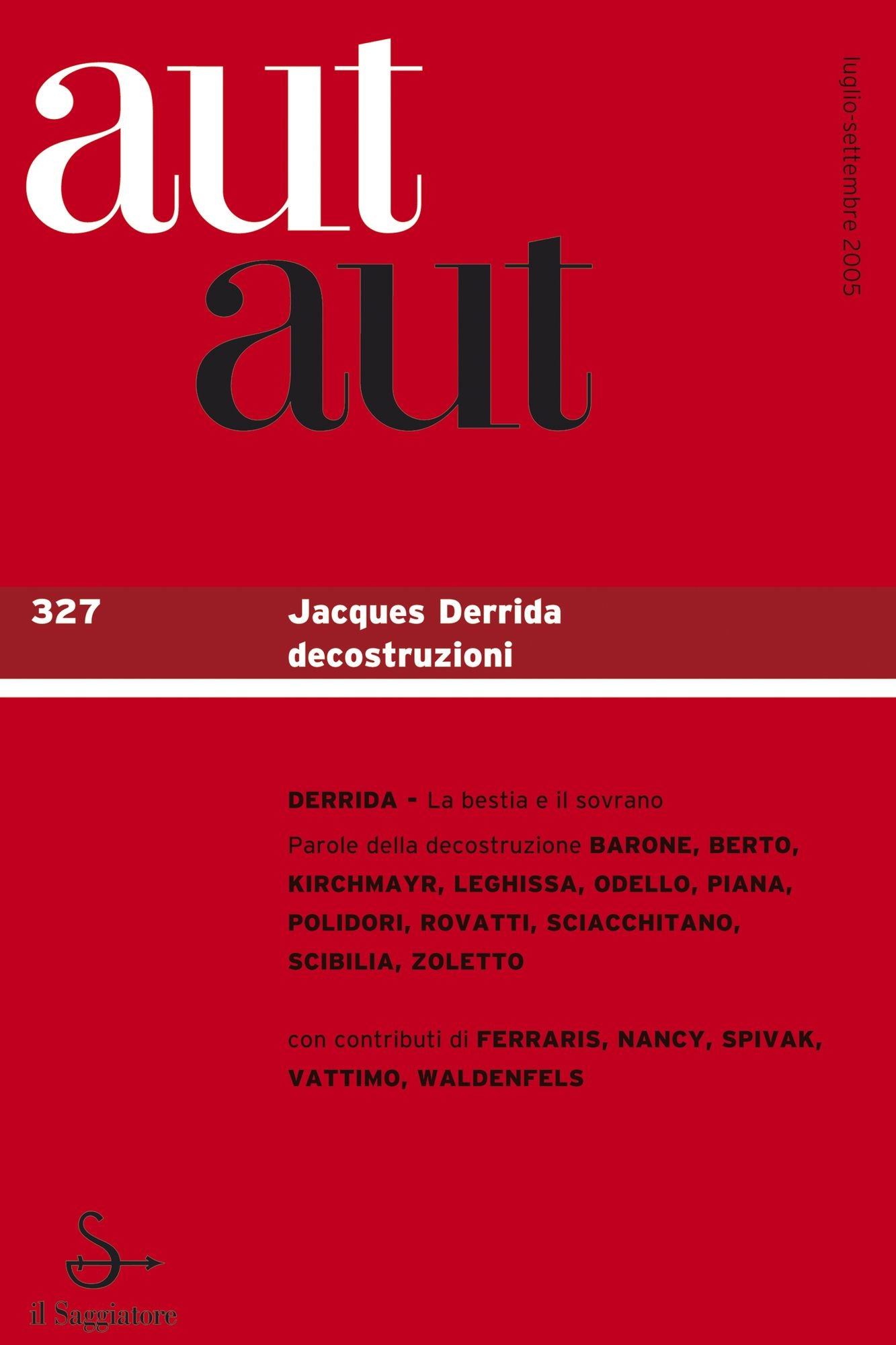 Aut aut. Vol. 327: Jacques Deridda decostruzioni.