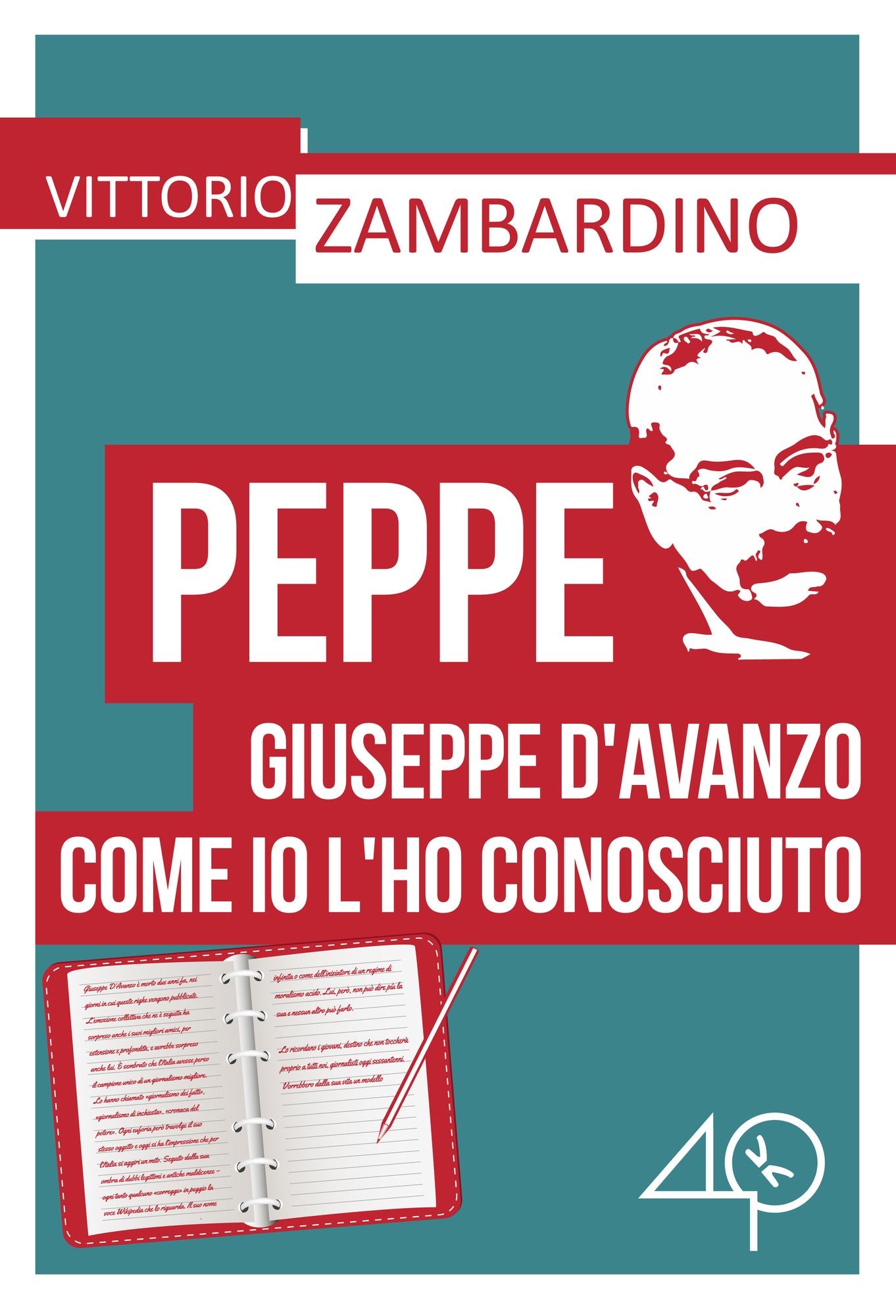 Peppe. Giuseppe D'Avanzo come io l'ho conosciuto