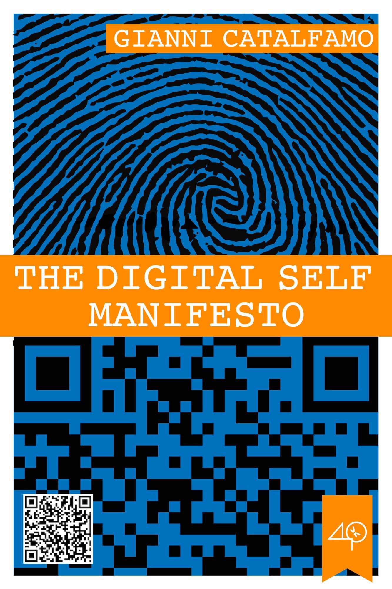 The Digital Self Manifesto