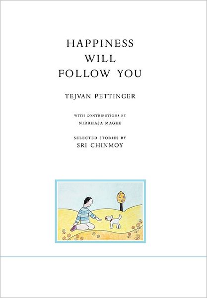 Happiness Will Follow You (Second Edition)
