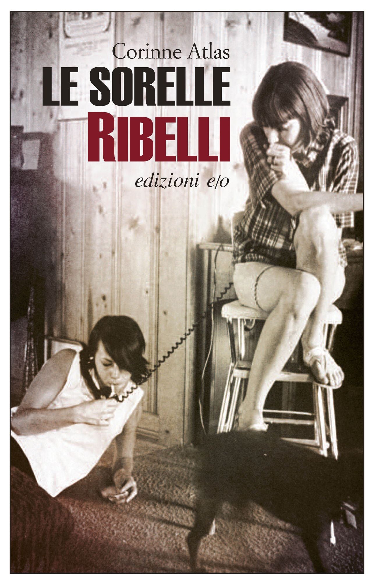 Le sorelle ribelli