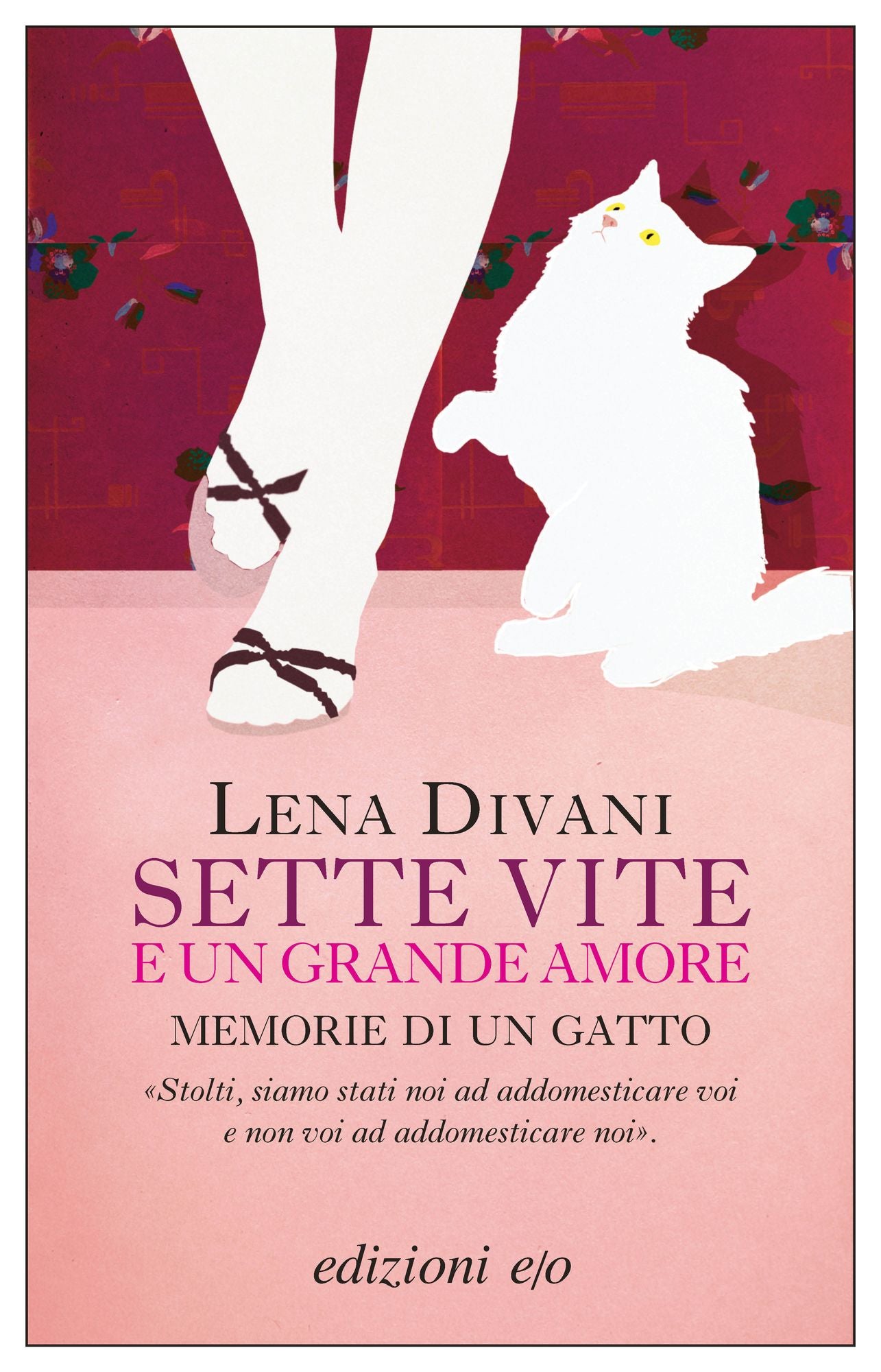 Sette vite e un grande amore: Memorie di un gatto