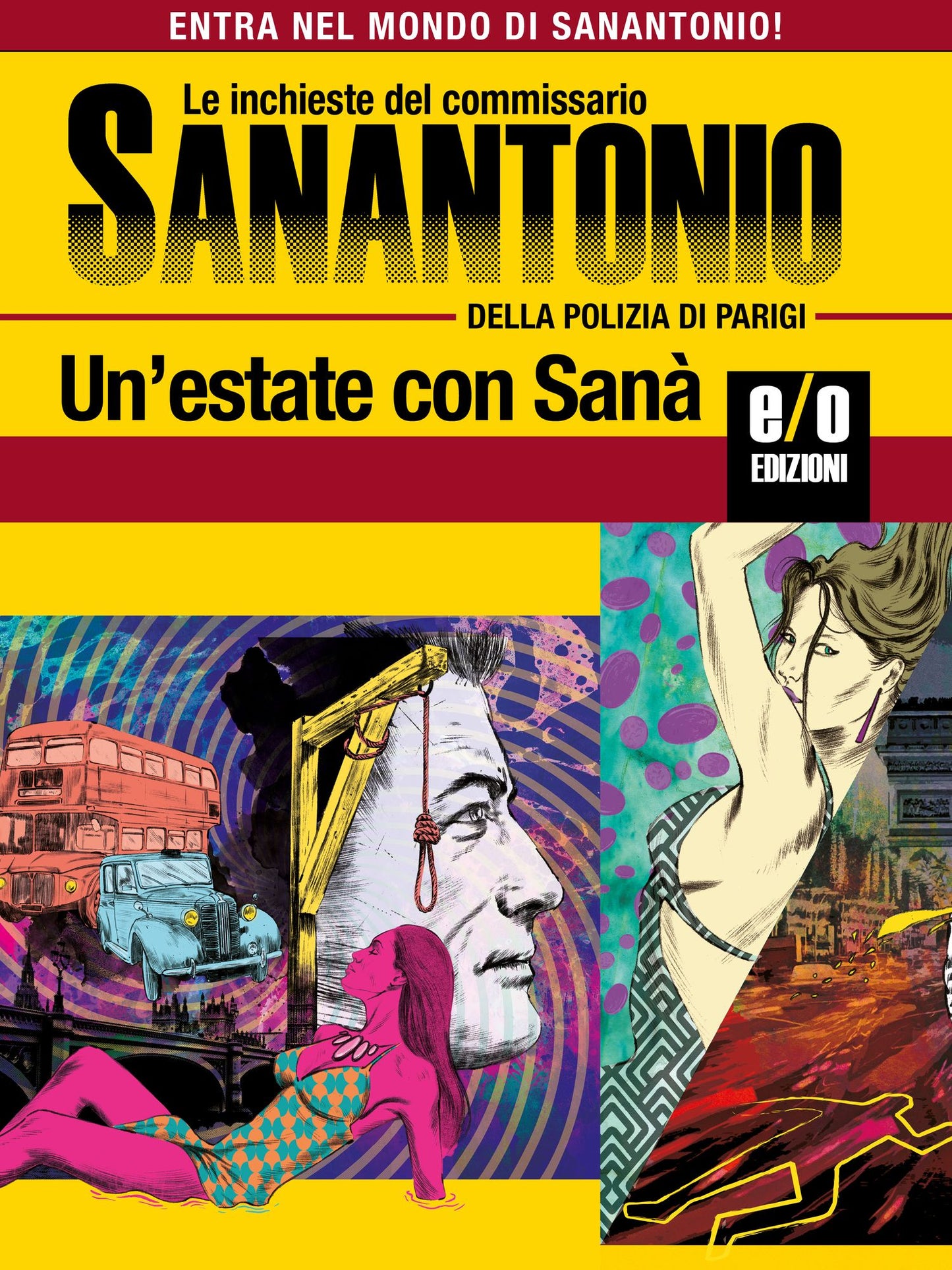 Un'estate con Sanà: Le inchieste del commissario Sanantonio