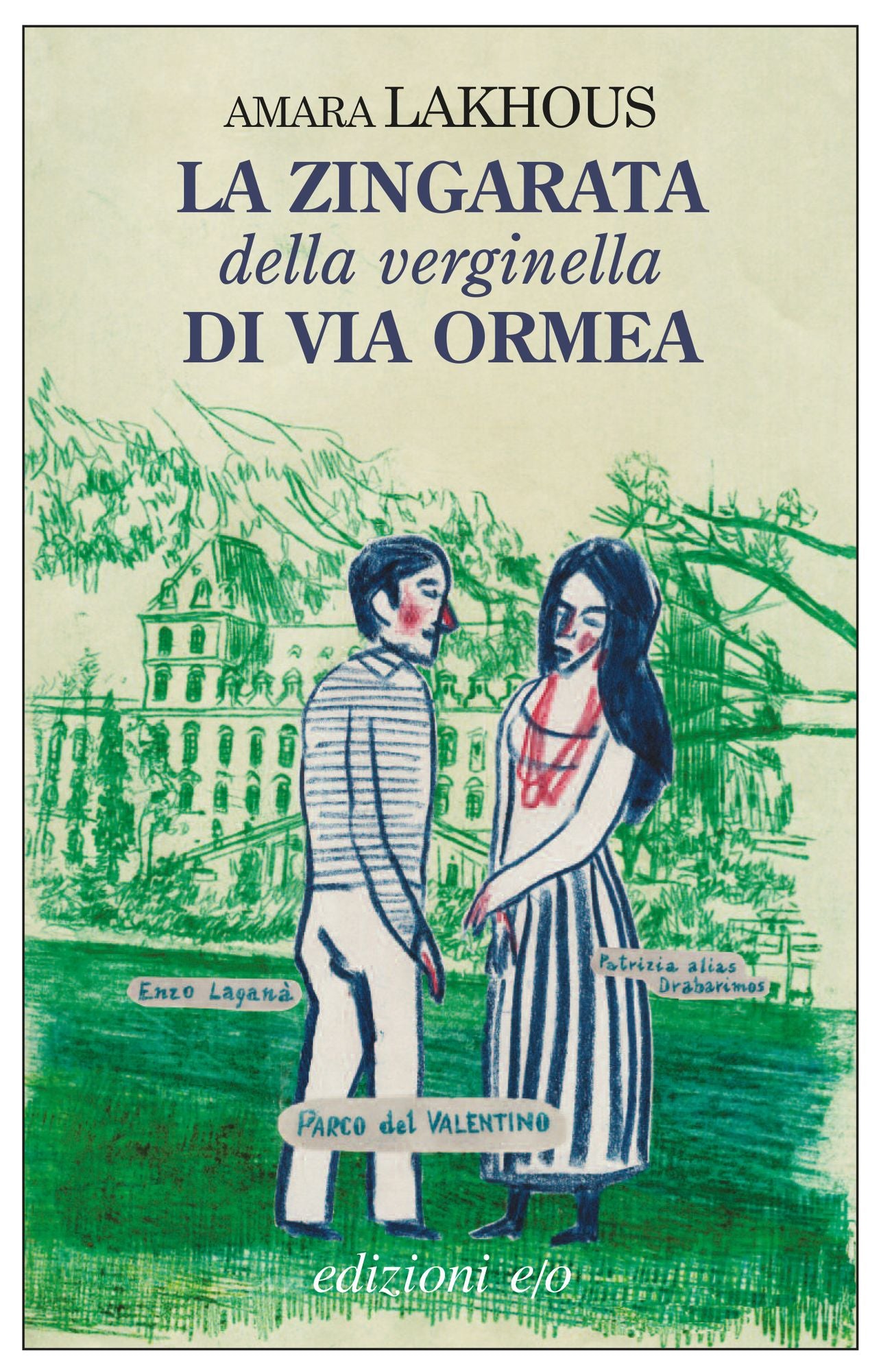 La zingarata della verginella di Via Ormea