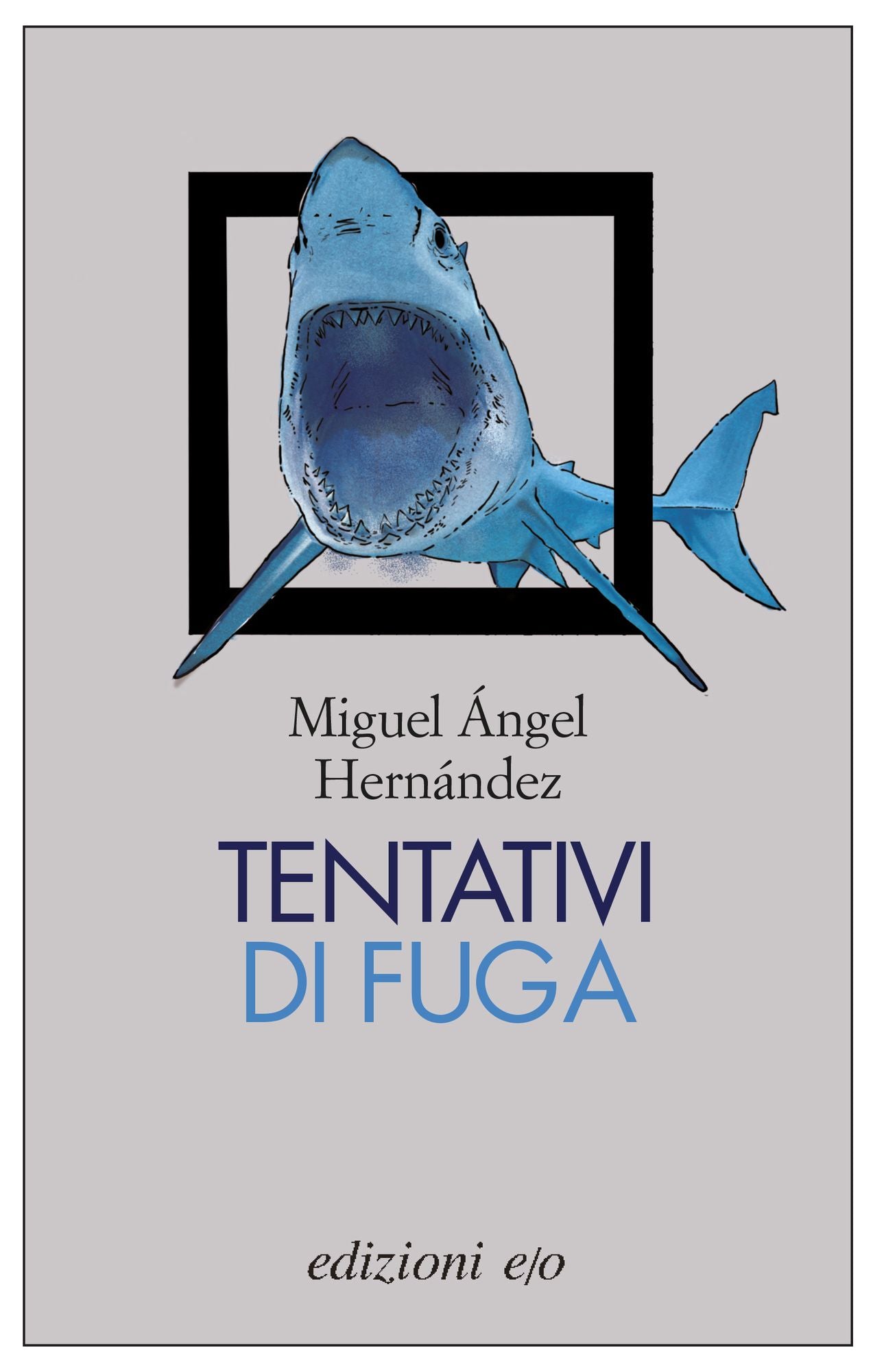 Tentativi di fuga