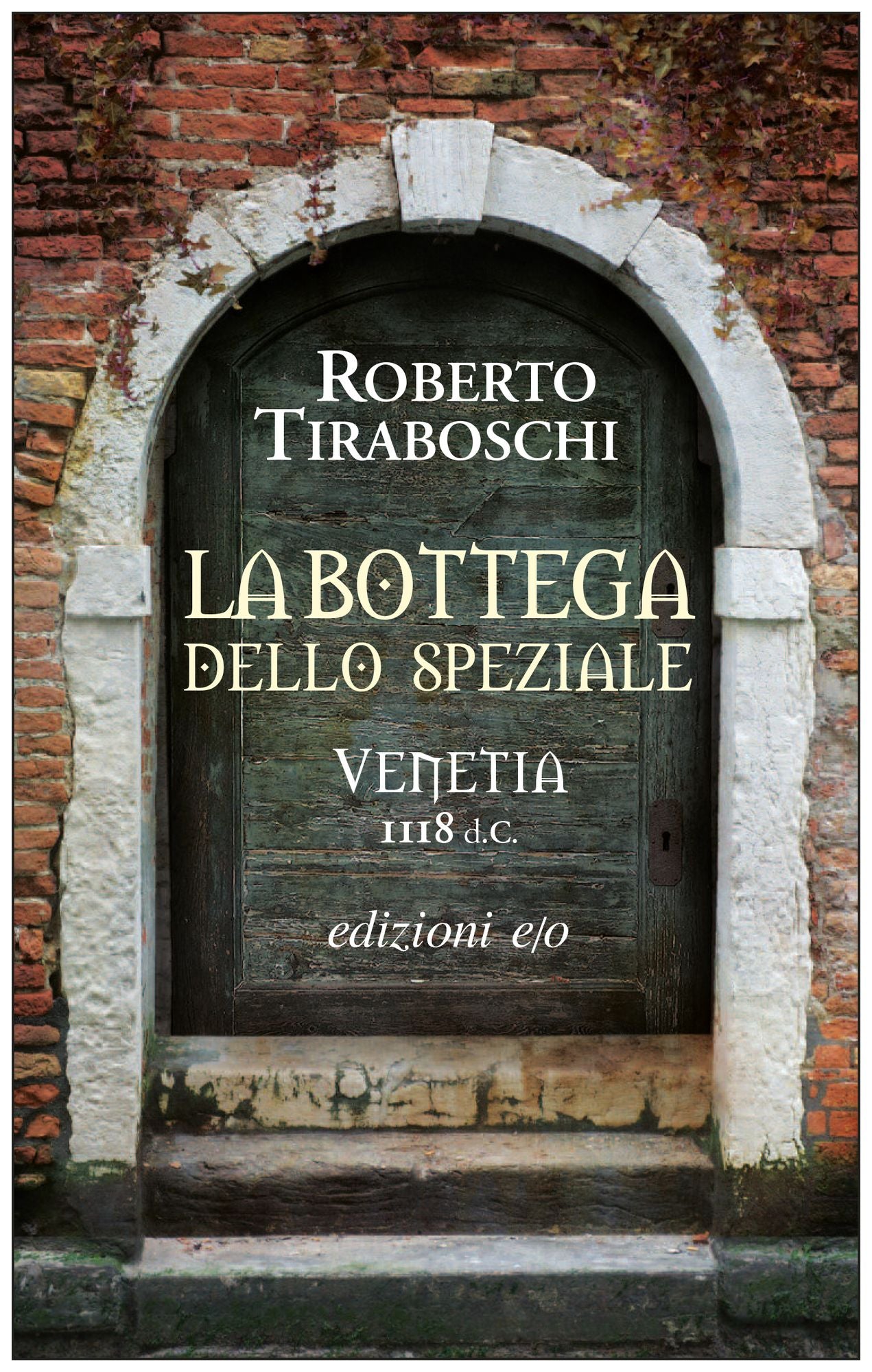 La bottega dello speziale. Venetia 1118 d.C.
