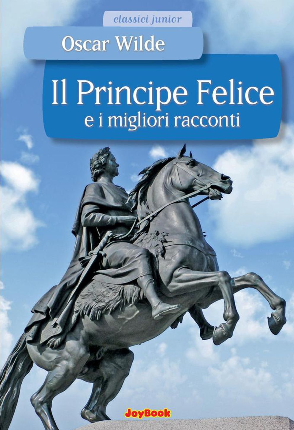 Il principe felice e i migliori racconti