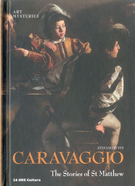 Caravaggio: Stories of St Matthew: Art Mysteries