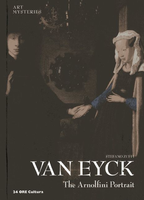 Van Eyck: The Arnolfini Portrait (Art Mysteries): Art Mysteries