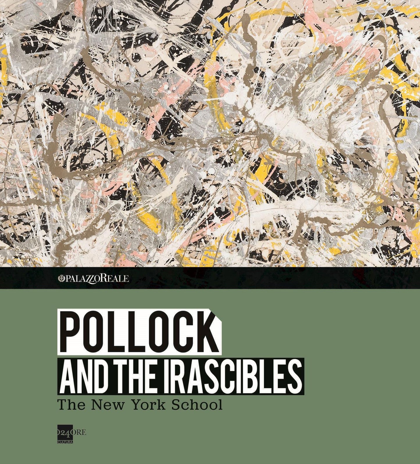 Pollock and the Irascibles: The School of New York