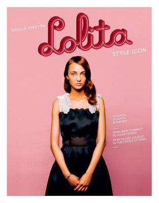 Lolita: Style Icon, The Myth of Youth Fashion