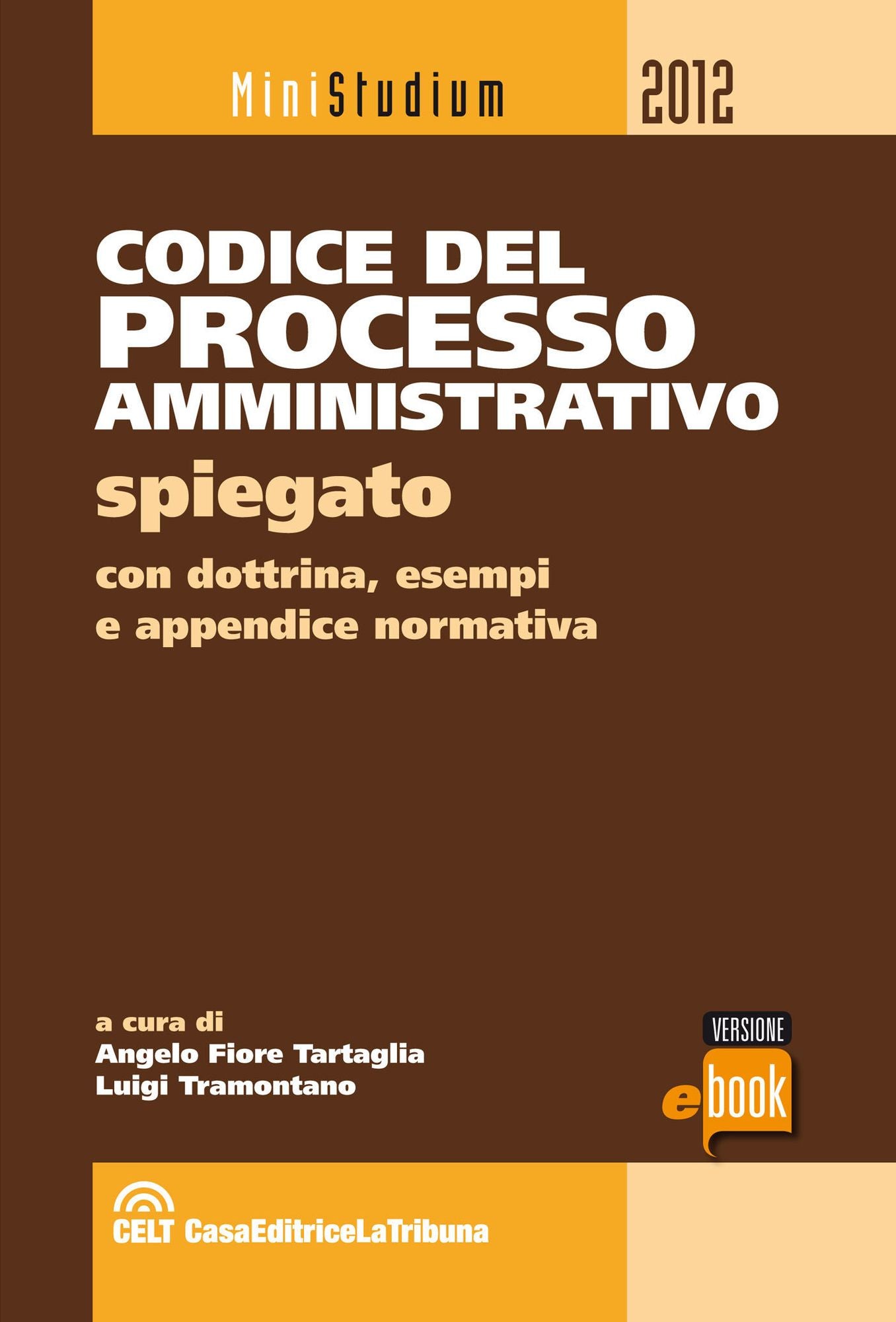 Codice del processo amministrativo spiegato