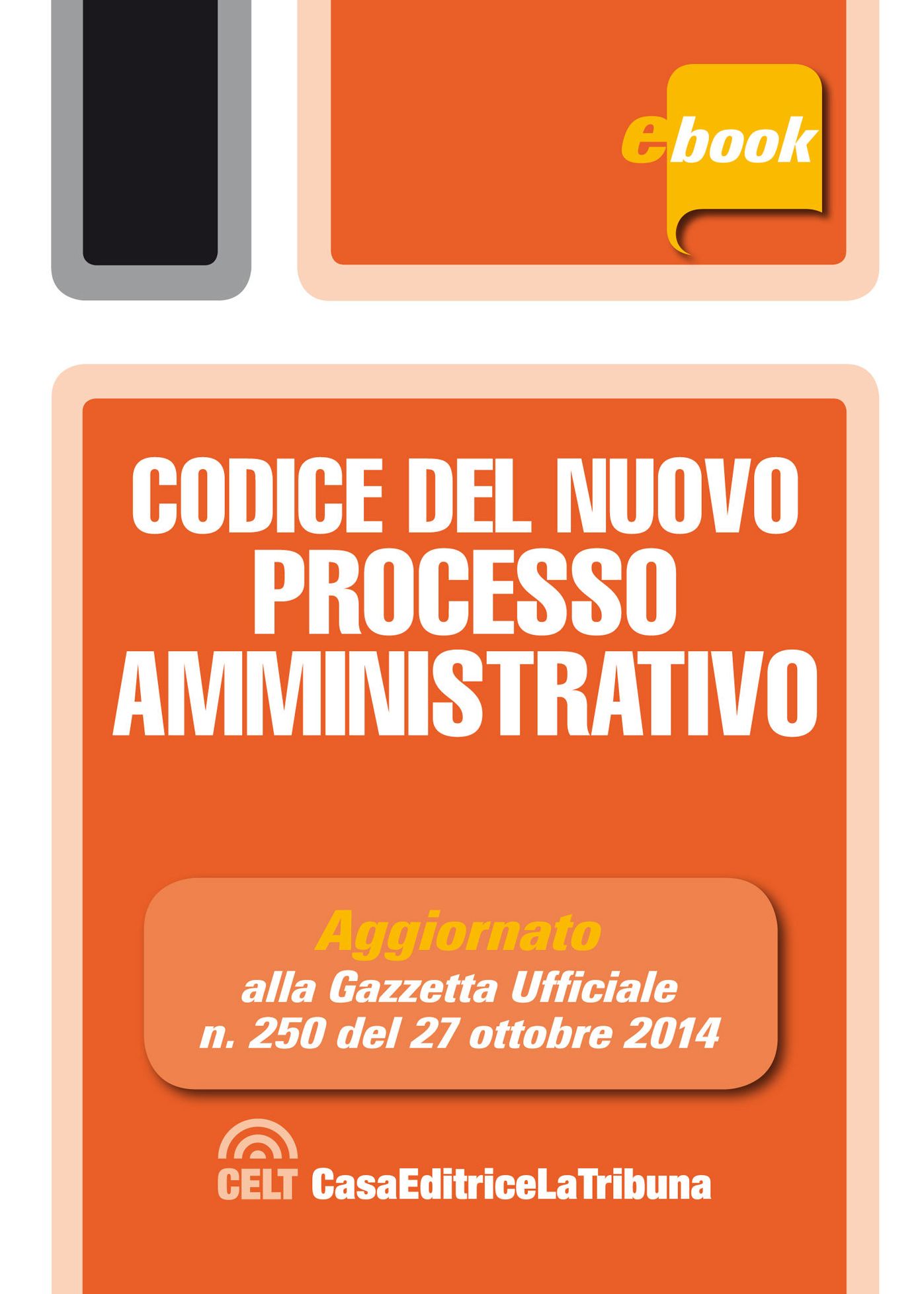 Codice del nuovo processo amministrativo