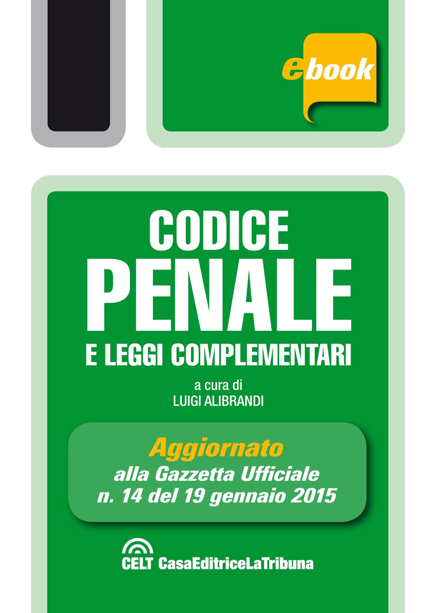Codice penale e leggi complementari