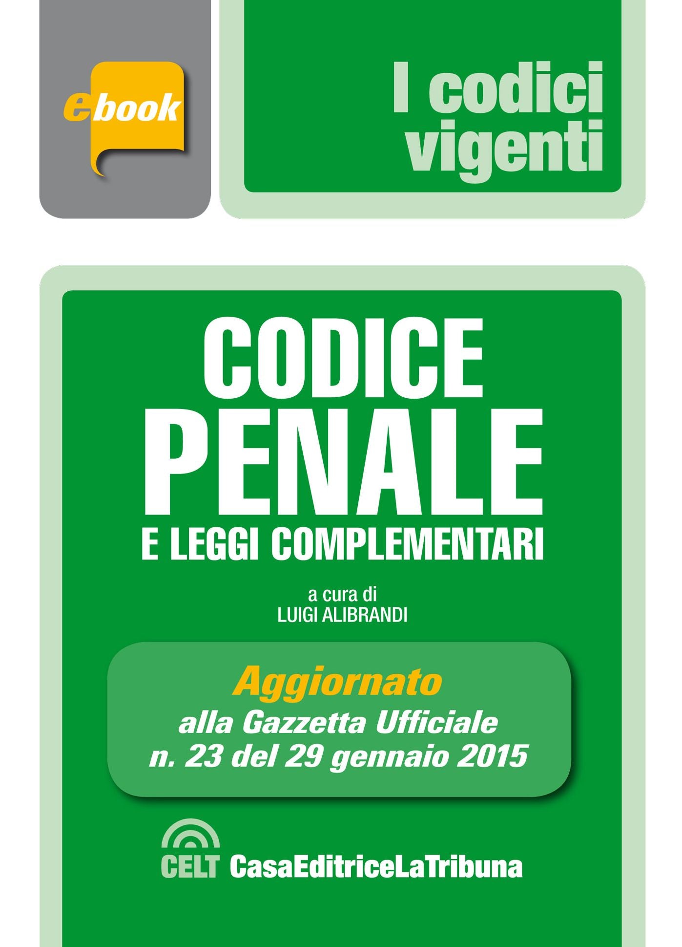 Codice penale e leggi complementari