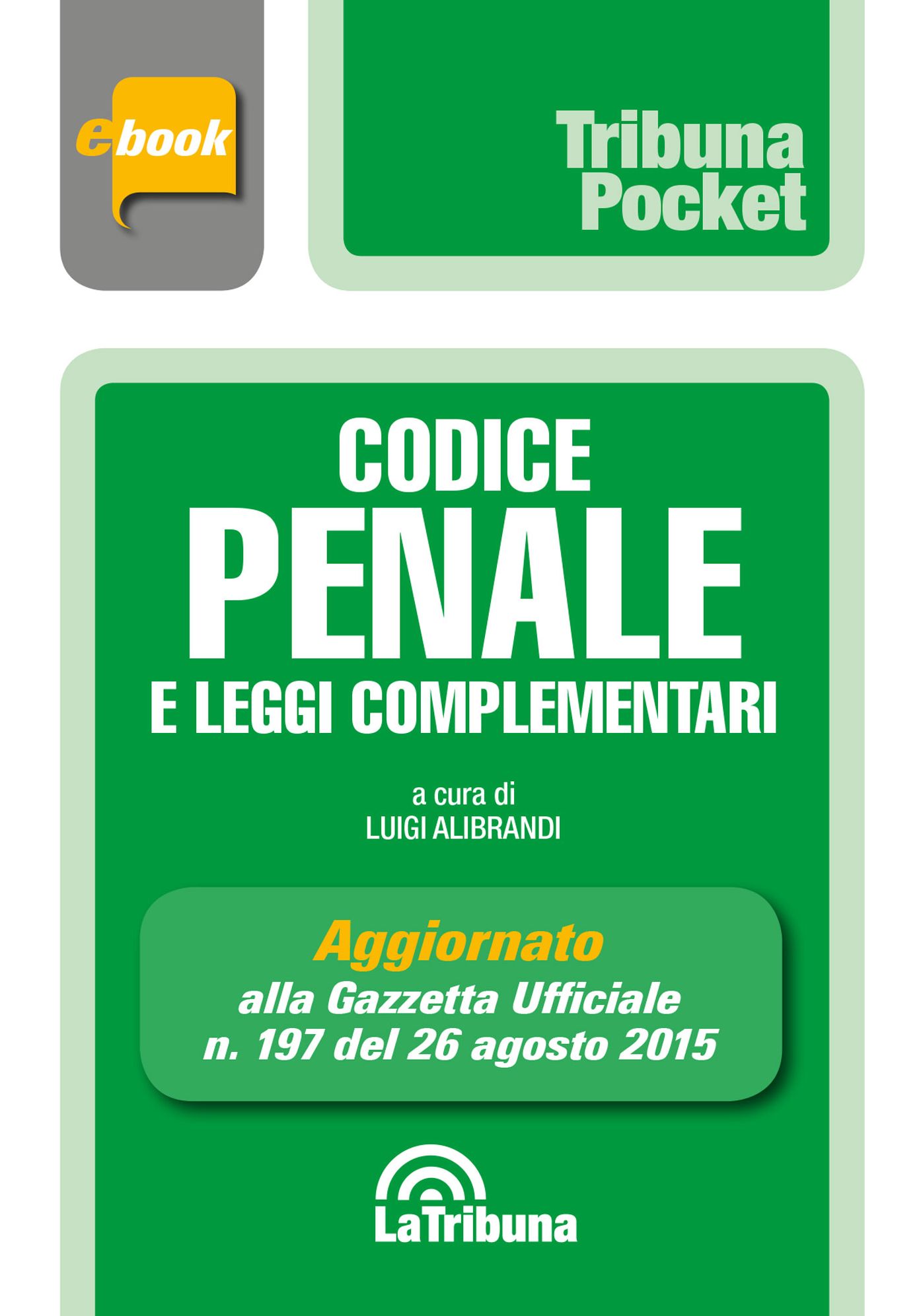 Codice penale e leggi complementari