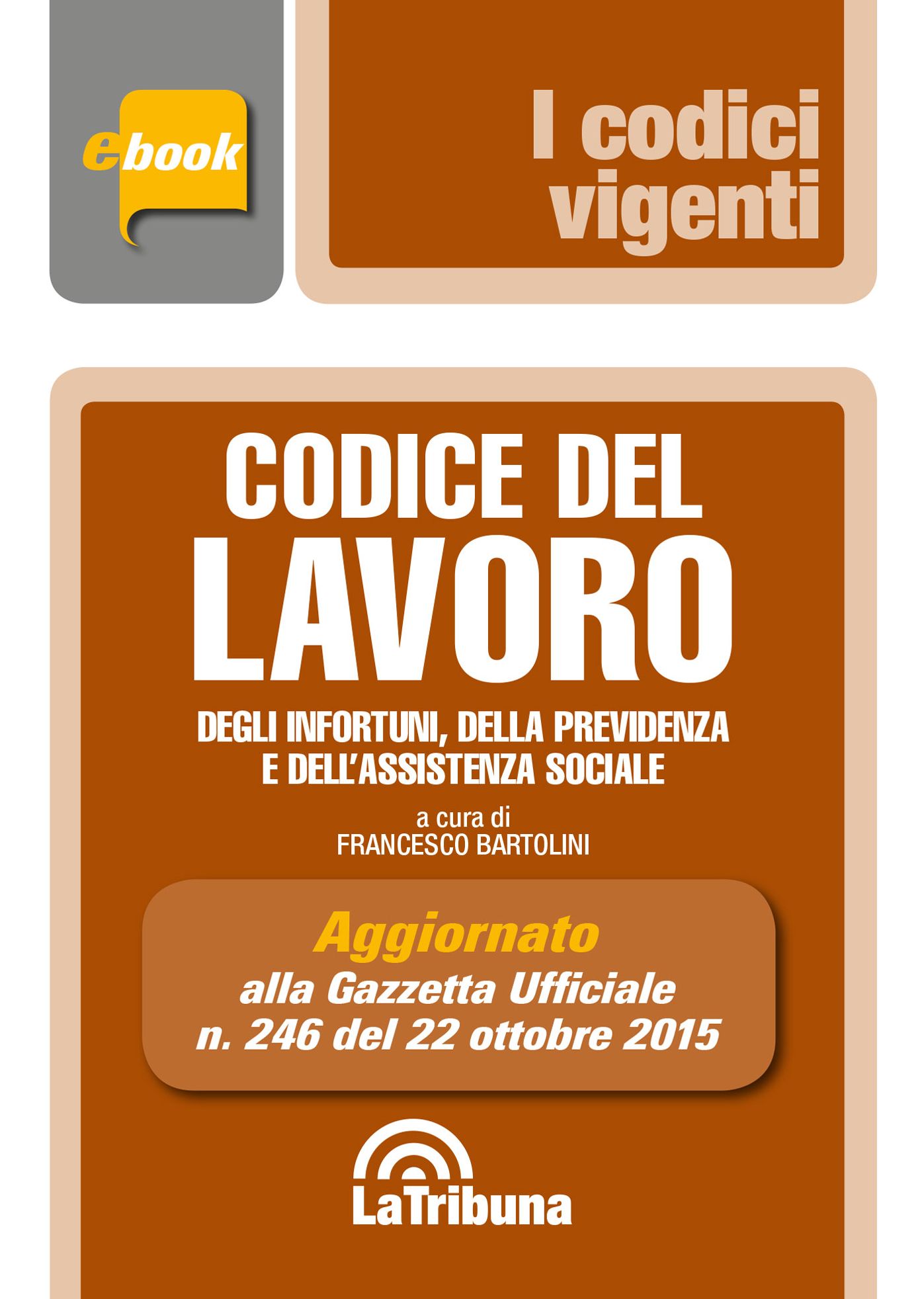 Codice del lavoro e leggi complementari