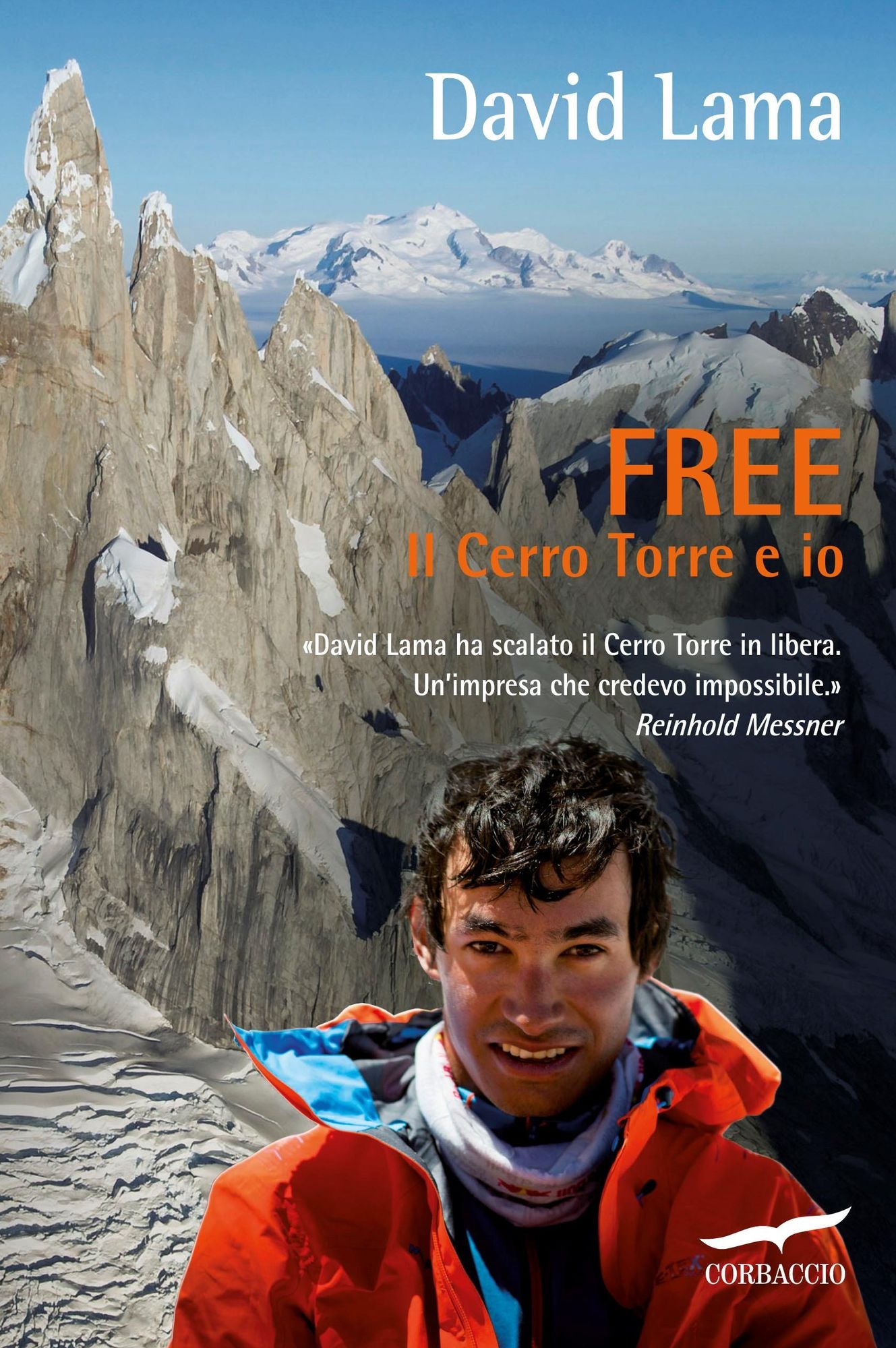 Free: Il Cerro Torre e io