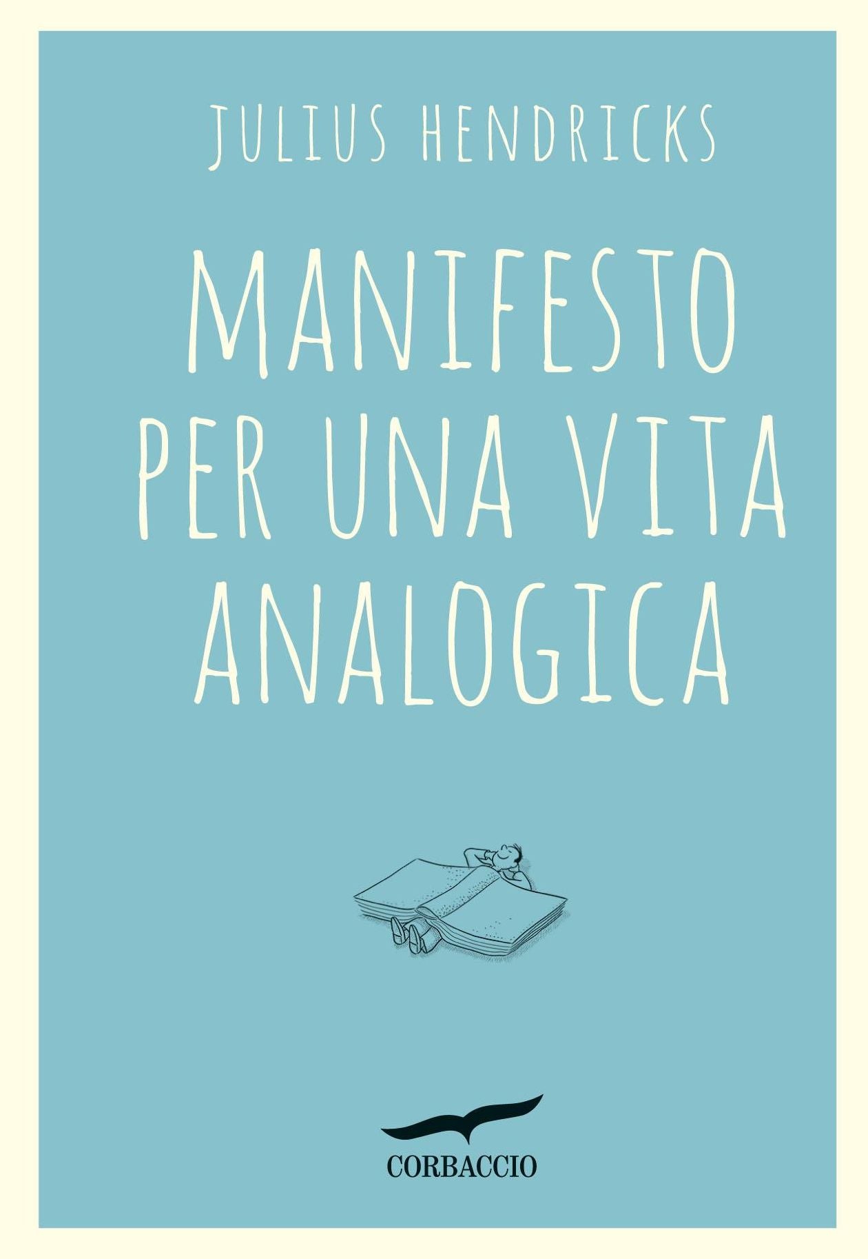 Manifesto per una vita analogica