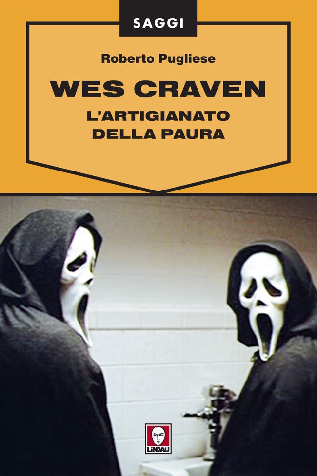 Wes Craven: L'artigianato della paura