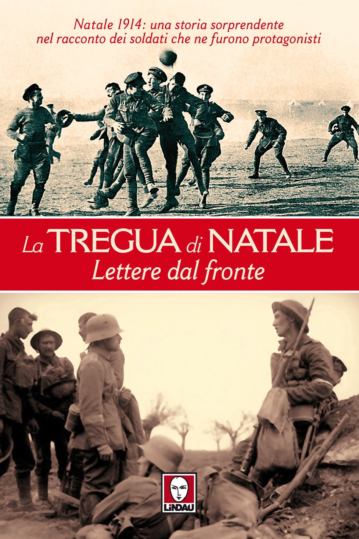 La tregua di Natale: Lettere dal fronte