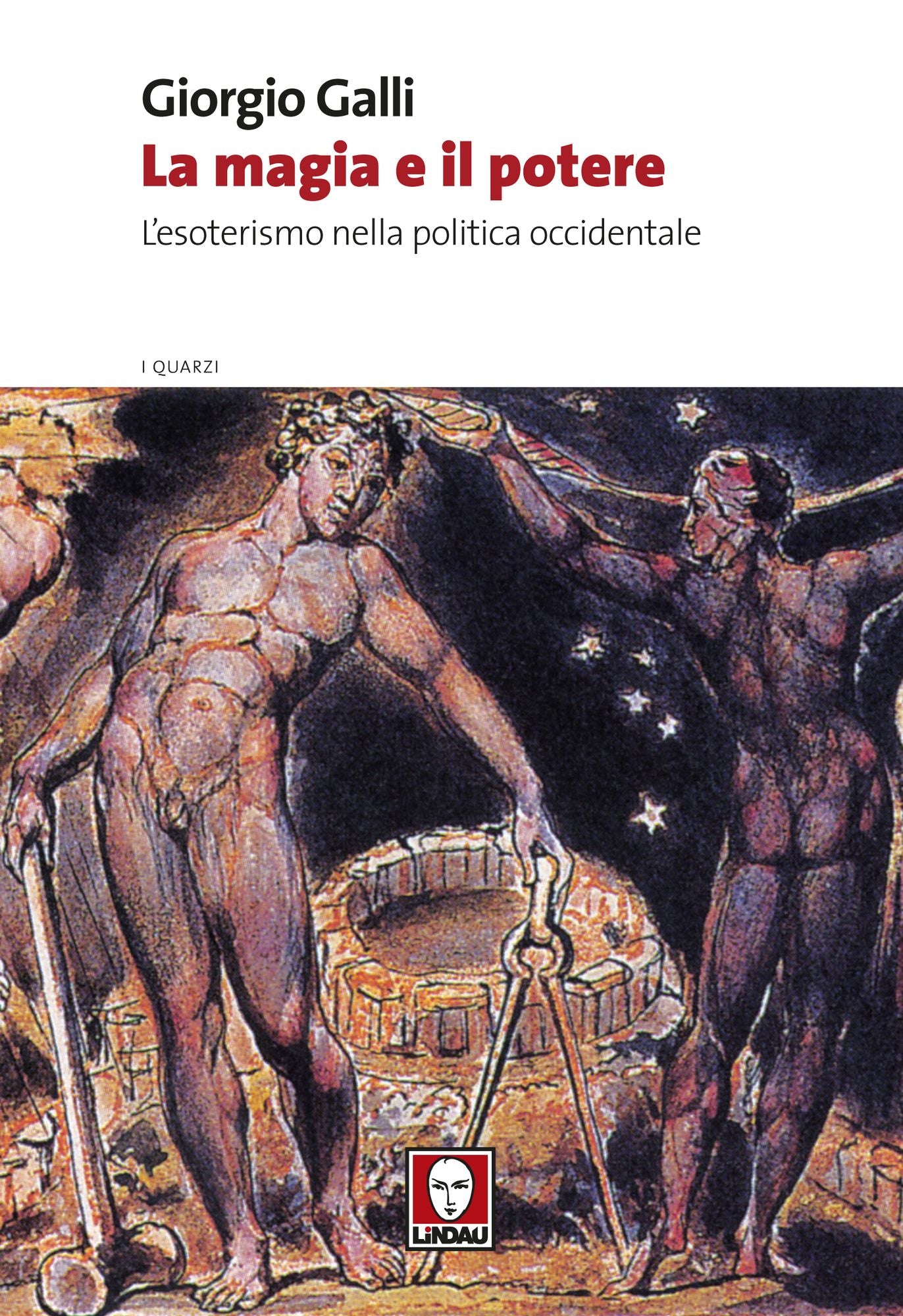 La magia e il potere: L'esoterismo nella politica occidentale