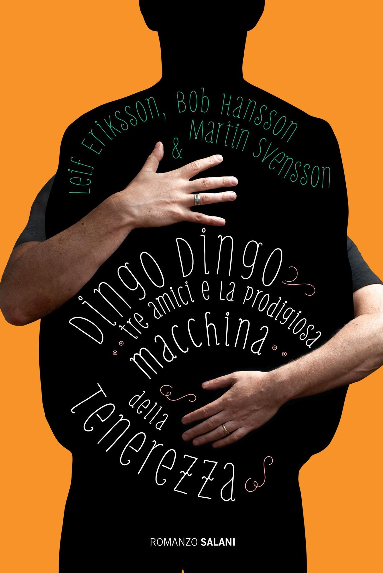 Dingo Dingo: Tre amici e la prodigiosa macchina della tenerezza