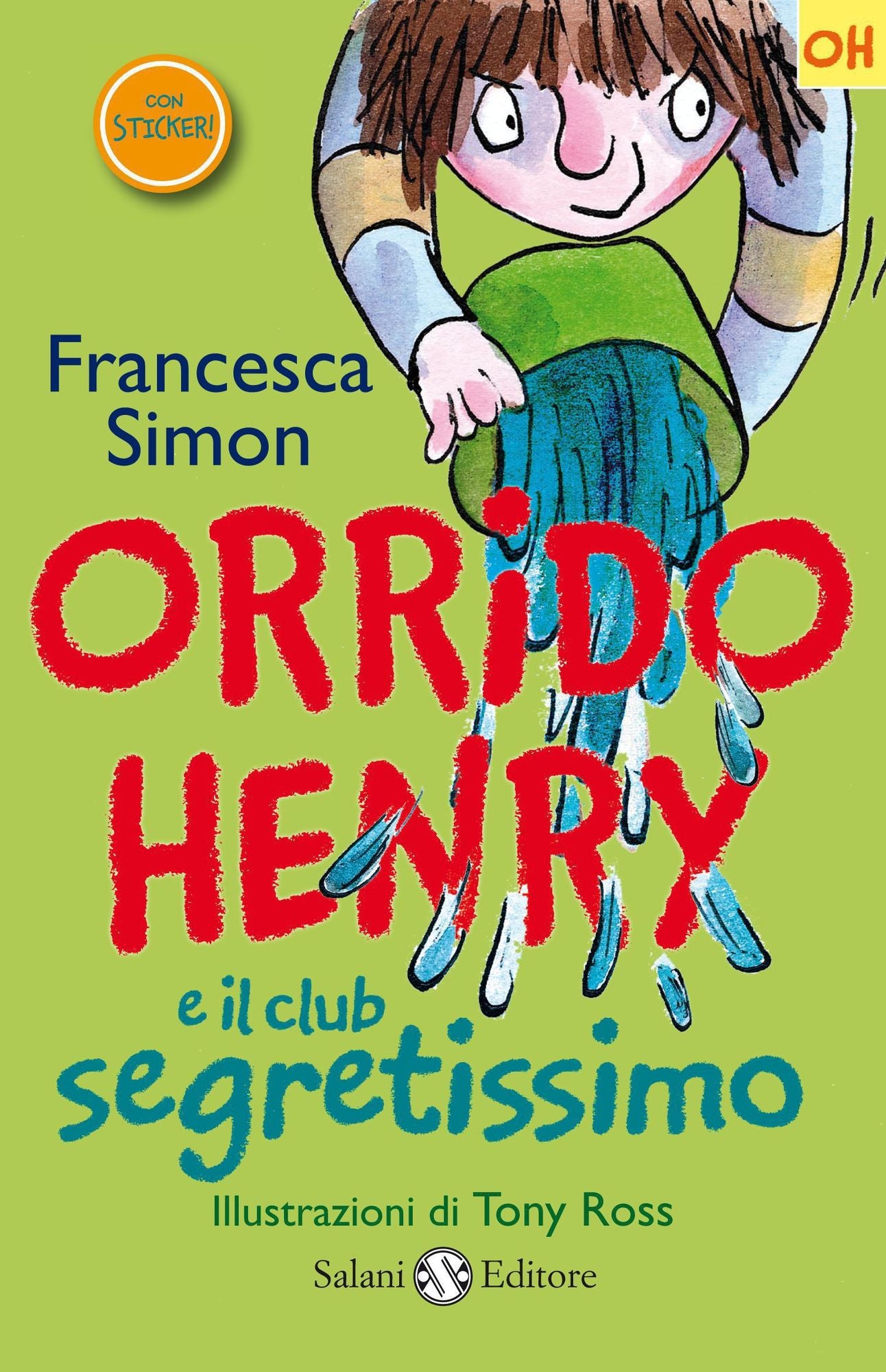 Orrido Henry e il club segretissimo: Le storie di Orrido Henry