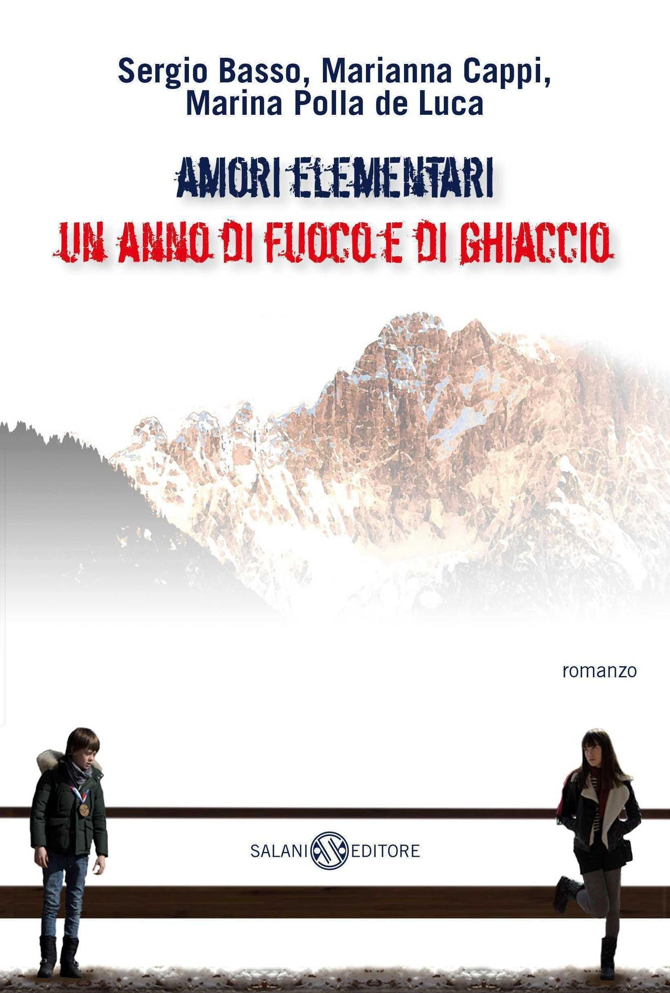 Amori elementari: Un anno di ghiaccio e di fuoco