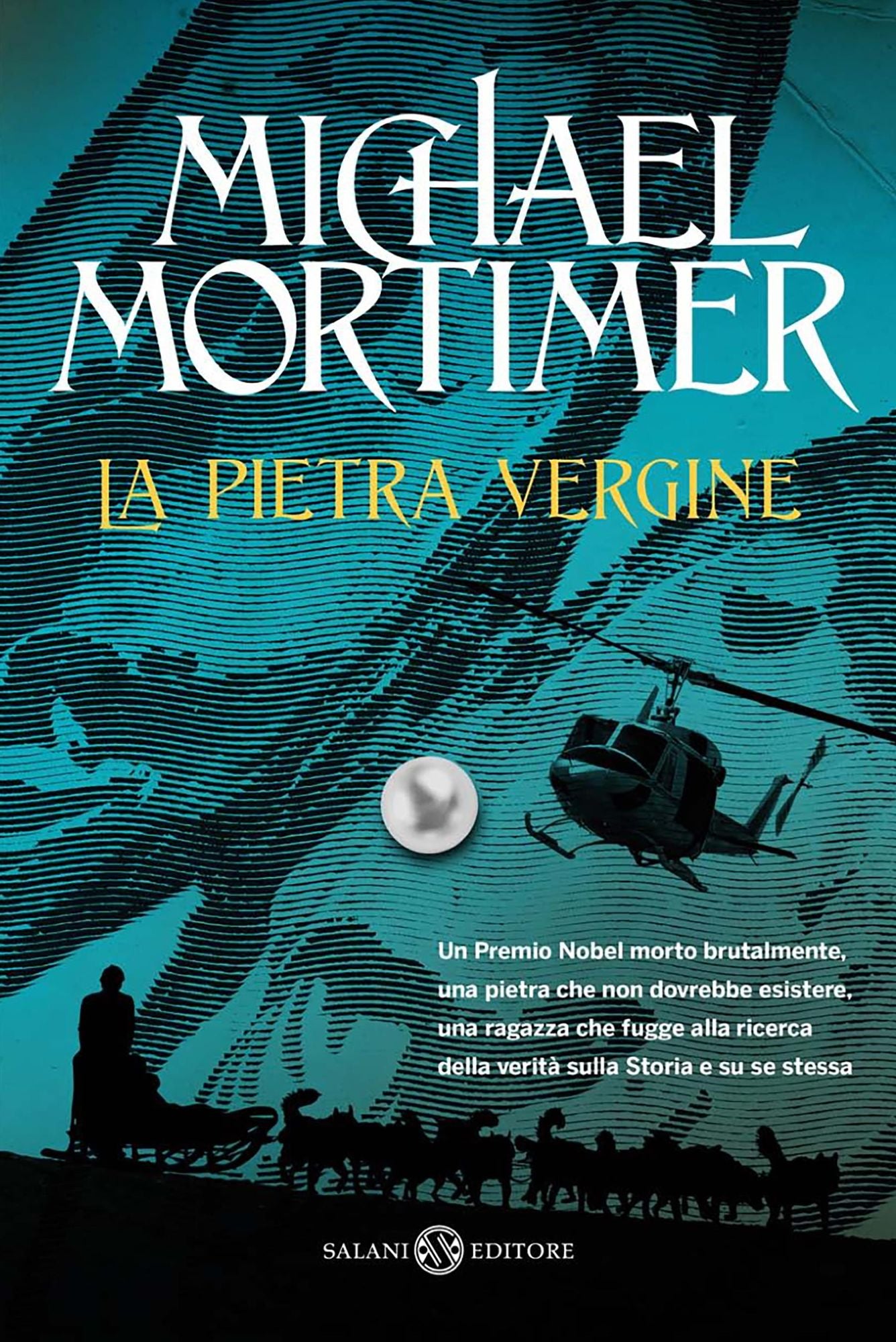 La pietra vergine: Un premio Nobel morto brutalmente, una pietra che non dovrebbe esistere, una ragazza che fugge alla ricerca della verità sulla Storia e su se stessa