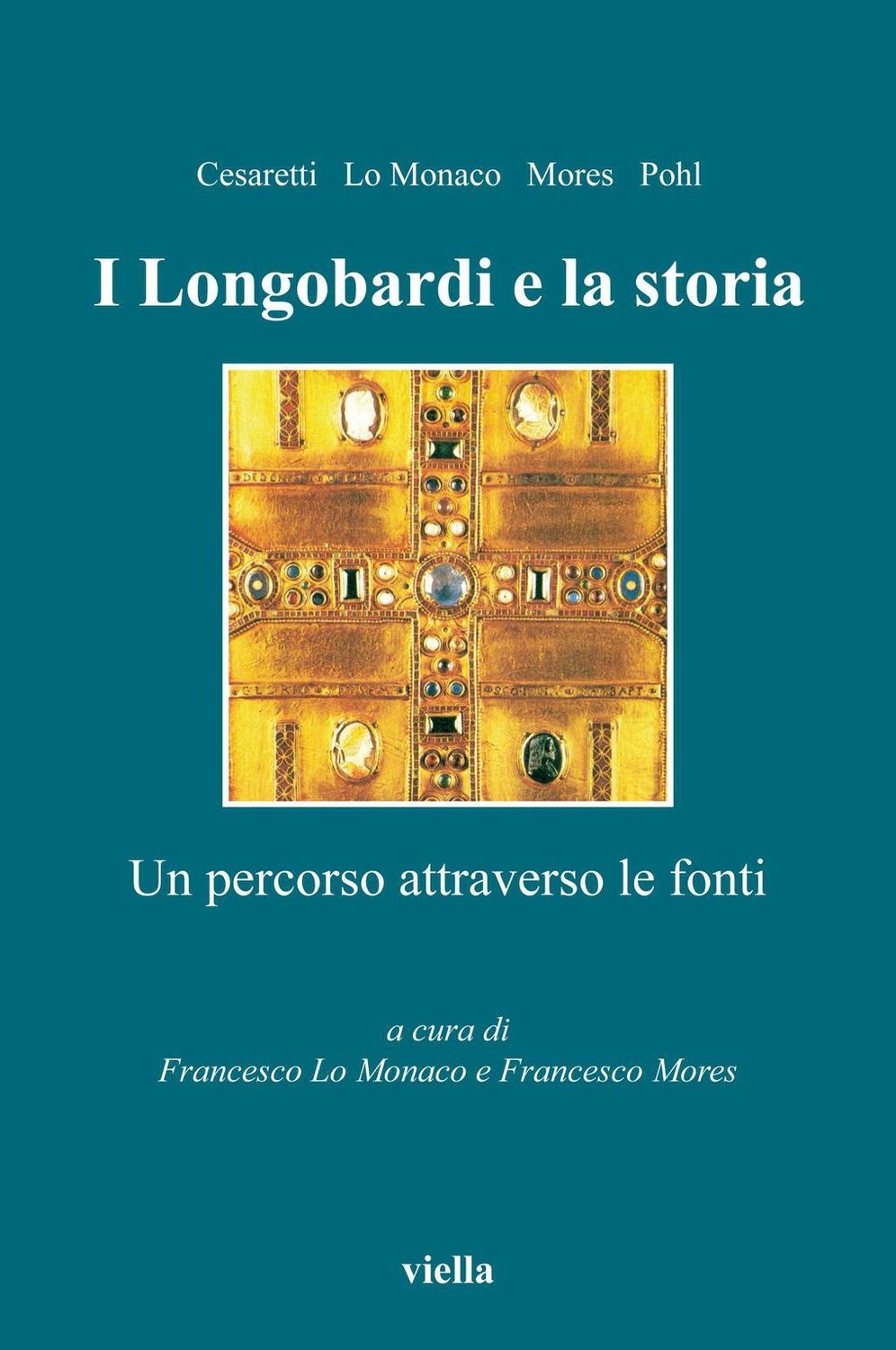 I Longobardi e la storia: Un percorso attraverso le fonti
