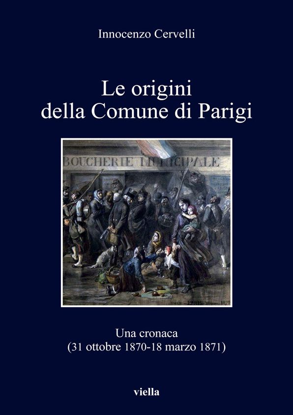 Le origini della Comune di Parigi: Una cronaca (31 ottobre 1870-18 marzo 1871)
